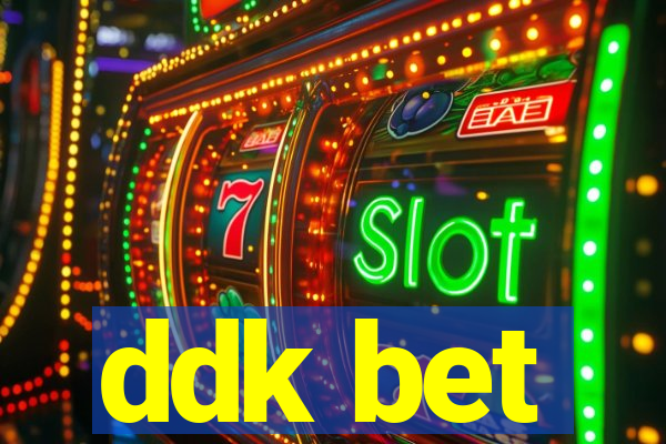 ddk bet